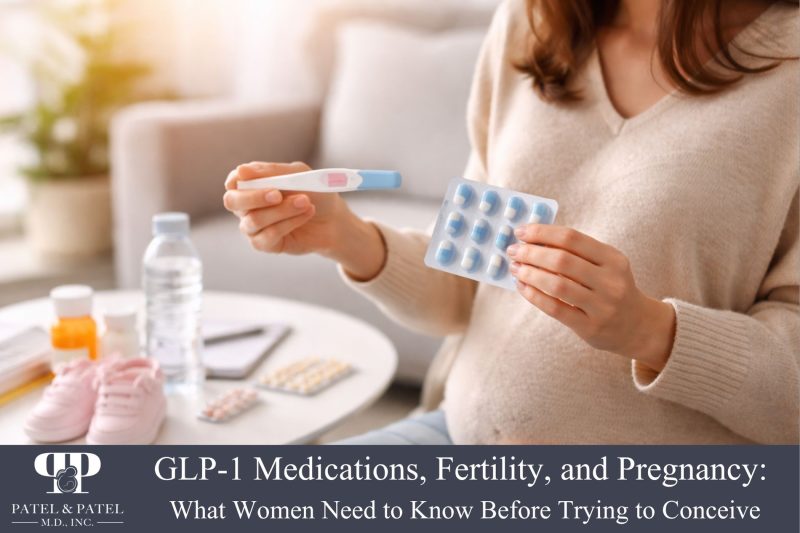 GLP-1 Medications, Fertility, and Pregnancy: What Women Need to Know Before Trying to Conceive